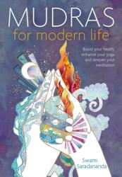Mudras for Modern Life (2015)