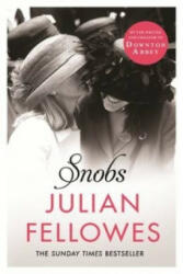 Julian Fellowes - Snobs - Julian Fellowes (2014)