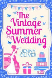 Vintage Summer Wedding - Jenny Oliver (2015)