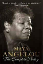 Maya Angelou: The Complete Poetry - Maya Angelou (2015)