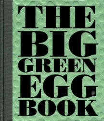 Big Green Egg Book - Dirk Koppes (2015)