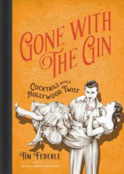 Gone with the Gin - Tim Federle (2015)