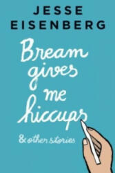 Bream Gives Me Hiccups - And Other Stories (2015)