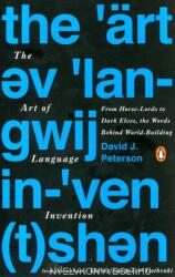 Art Of Language Invention - David J. Peterson (2015)