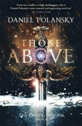 Those Above: The Empty Throne Book 1 (2016)