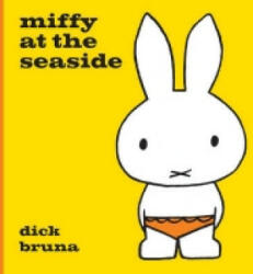 Miffy at the Seaside - Dick Bruna (2015)
