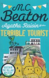 Agatha Raisin and the Terrible Tourist - M. C. Beaton (2015)