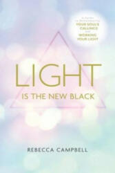 Light Is the New Black - Rebecca Campbell (2015)