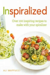 Inspiralized - Inspiring recipes to make with your spiralizer (2015)