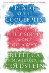 Plato at the Googleplex - Rebecca Newberger Goldstein (2015)