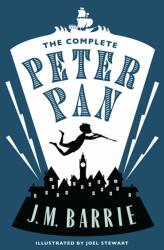 Complete Peter Pan - J. M. Barrie, Joel Stewart (2015)