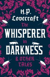 The Whisperer in Darkness and Other Tales (2015)