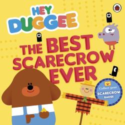 Hey Duggee: The Best Scarecrow Ever - Ladybird (2015)