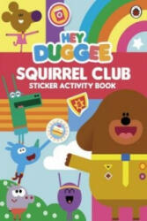 Hey Duggee: Squirrel Club Sticker Activity Book - Ladybird (2015)