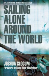 Sailing Alone Around the World (Adlard Coles Maritime Classics) - Joshua Slocum (2015)