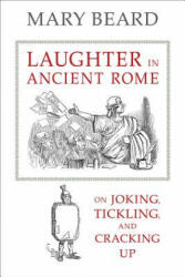 Laughter in Ancient Rome - Mary Beard (2015)