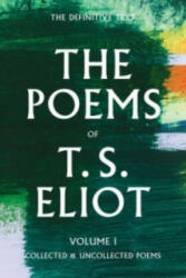 Poems of T. S. Eliot Volume I - Christopher Ricks (2015)