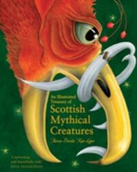 An Illustrated Treasury of Scottish Mythical Creatures (2015)