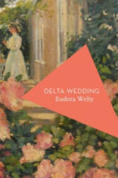Delta Wedding - Eudora Welty (2016)