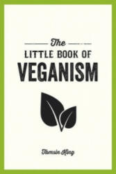 Little Book of Veganism - Tamsin King (2015)