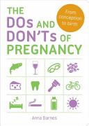 Dos and Don'ts of Pregnancy - From Conception to Birth (2015)
