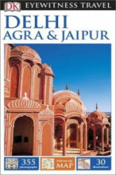 Delhi, Agra & Jaipur útikönyv DK Eyewitness Guide, angol Delhi útikönyv (2015)