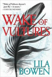 Wake of Vultures - Lila Bowen (2015)