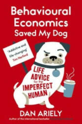 Behavioural Economics Saved My Dog - Dan Ariely (2015)