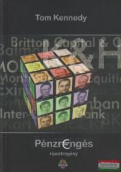 Tom Kennedy - Pénzrengés (2005)