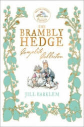 Brambly Hedge: The Classic Collection - Jill Barklem (2015)