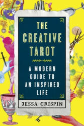 Creative Tarot - Jessa Crispin (2016)