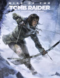 Rise of the Tomb Raider, The Official Art Book - Andy McVittie (2015)