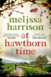 At Hawthorn Time - Melissa Harrison (2016)