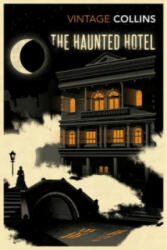 Haunted Hotel - Wilkie Collins (2015)