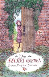 Secret Garden - Frances Hodgson Burnett, Peter Bailey (2016)