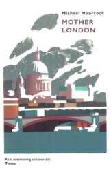 Mother London (2016)