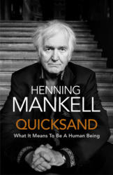 Quicksand - Henning Mankell (2016)