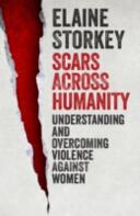 Scars Across Humanity: Understanding and Overcoming Violence Against Women (2015)