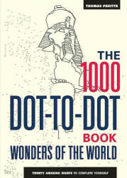 1000 Dot-to-Dot Book: Wonders of the World - Thomas Pavitte (2016)