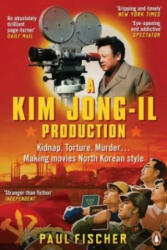 Kim Jong-Il Production - Paul Fischer (2016)