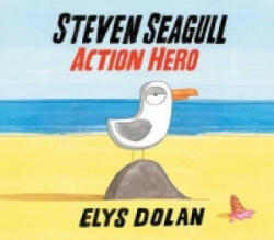 Steven Seagull Action Hero - Elys Dolan (2016)