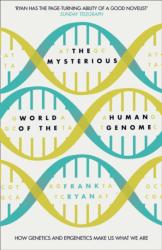 Mysterious World of the Human Genome - Frank Ryan (2016)