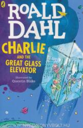 Charlie and the Great Glass Elevator - Roald Dahl (2016)
