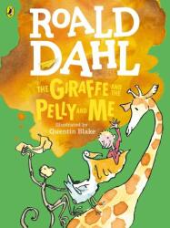 Giraffe and the Pelly and Me (Colour Edition) - Roald Dahl (2016)