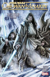 Star Wars: Obi-wan And Anakin - Charles Soule (2016)