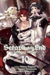 Seraph of the End, Vol. 10 - Takaya Kagami (2016)