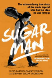Sugar Man - Craig Bartholomew Strydom (2016)