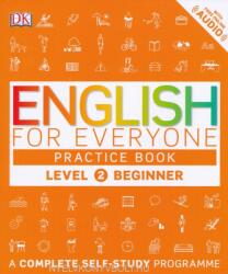 English for Everyone Practice Book Level 2 Beginner - Booth Thomas, Bowen Tim, Barduhn Susan (2016)