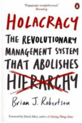 Holacracy - Brian J. Robertson (2016)