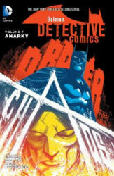 Batman: Detective Comics Vol. 7: Anarky - Brian Buccellato (2016)